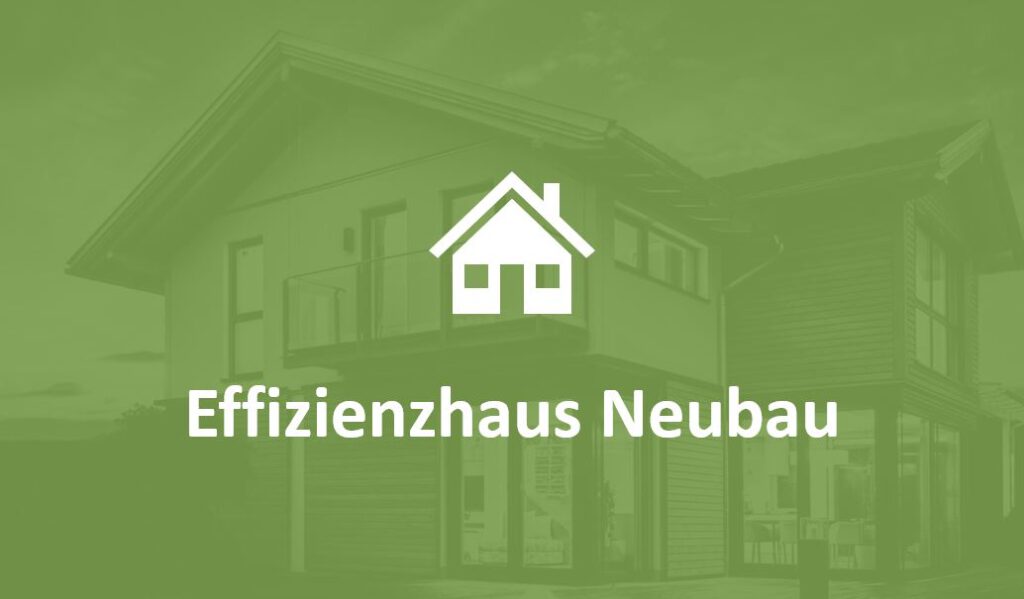 Effizienzhaus_Neubau